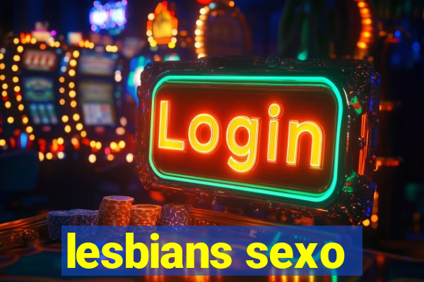 lesbians sexo